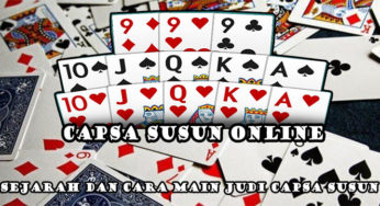 Kenali Sejarah dan Cara Main Judi Capsa Susun